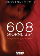 608 giorni, 334 (nuova edizione)